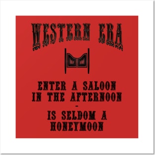 Western Era Slogan - Enter a Saloon in the Afternoon Posters and Art
